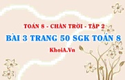 Bài 3 trang 50 Toán 8 Chân trời sáng tạo Tập 2